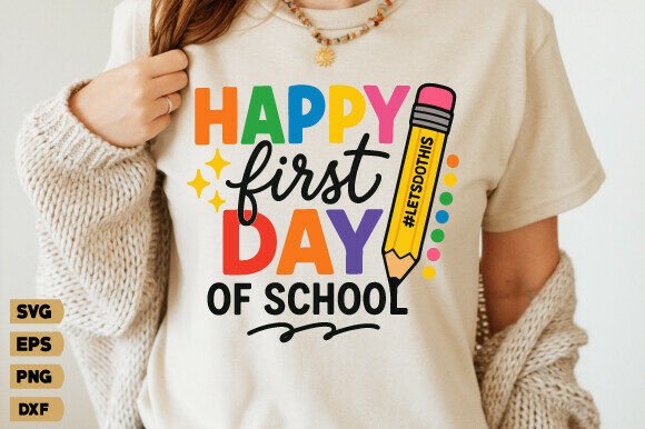Happy First Day of School SVG: A Teacher's Essential Digital Asset for Back to School