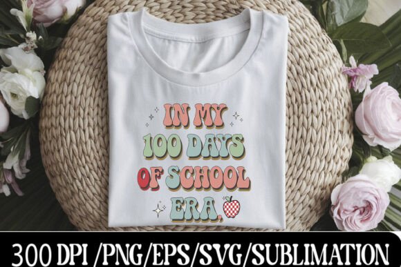 In My 100 Day Era T-Shirt: A Practical Guide to Celebrating School Milestones