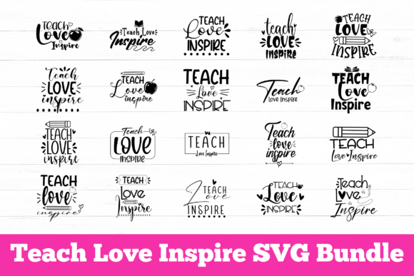 Teach Love Inspire SVG File Teacher SVG